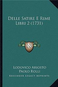 Delle Satire E Rime Libri 2 (1731)