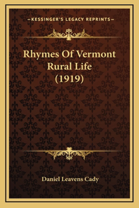 Rhymes Of Vermont Rural Life (1919)