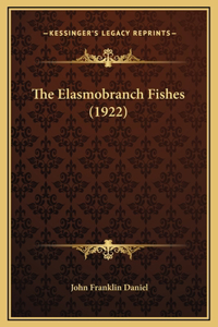 Elasmobranch Fishes (1922)