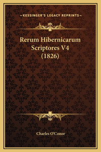 Rerum Hibernicarum Scriptores V4 (1826)