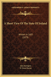 A Short View Of The State Of Ireland
