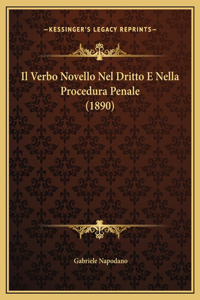 Il Verbo Novello Nel Dritto E Nella Procedura Penale (1890)