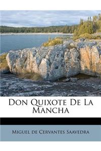 Don Quixote De La Mancha