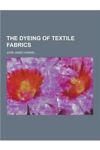 The Dyeing of Textile Fabrics