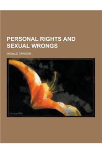 Personal Rights and Sexual Wrongs