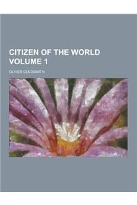 Citizen of the World Volume 1