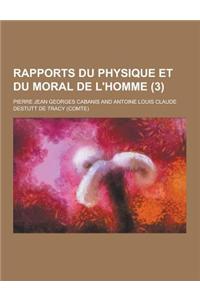 Rapports Du Physique Et Du Moral de L'Homme (3)
