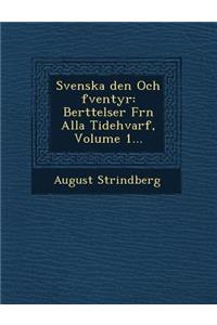 Svenska Den Och Fventyr