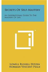 Secrets Of Self-Mastery