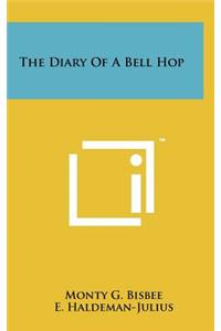 The Diary of a Bell Hop