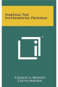 Starting the Instrumental Program