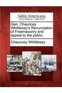 Gen. Chauncey Whittlesey's Renunciation of Freemasonry and Appeal to the Public.