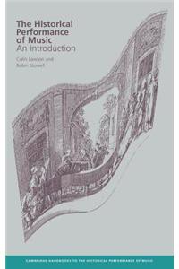 Historical Performance of Music, The: An Introduction