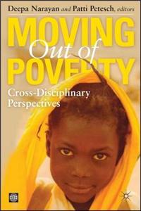 Moving Out of Poverty, Volume 1: Cross-Disciplinary Perspectives on Mobility