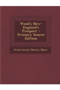 Wood's New-England's Prospect
