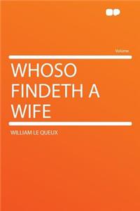 Whoso Findeth a Wife
