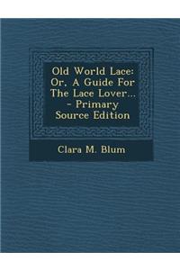 Old World Lace
