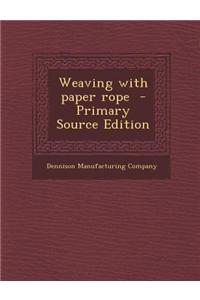 Weaving with Paper Rope