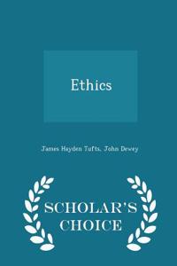 Ethics - Scholar's Choice Edition