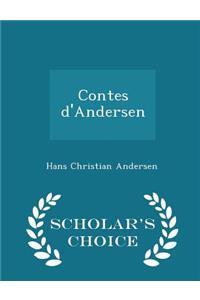 Contes d'Andersen - Scholar's Choice Edition