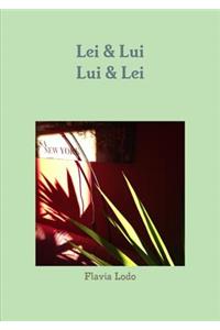 Lei & Lui Lui & Lei
