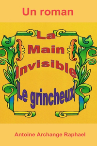main invisible, le grincheux