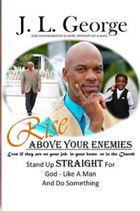 Rise Above Your Enemies Paperback Book