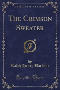 The Crimson Sweater (Classic Reprint)