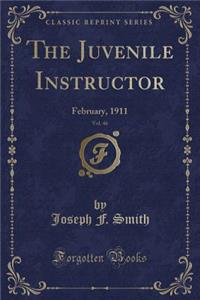 The Juvenile Instructor, Vol. 46