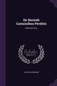 de Hesiodi Carminibus Perditis