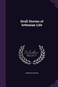 Droll Stories of Isthmian Life