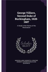 George Villiers, Second Duke of Buckingham, 1628-1687