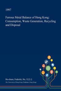 Ferrous Metal Balance of Hong Kong