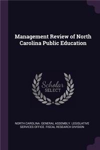 Management Review of North Carolina Public Education