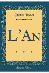 L'An (Classic Reprint)