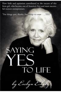 Saying Yes to Life