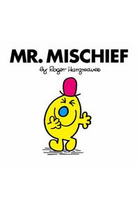 Mr. Mischief