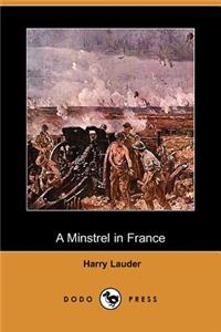Minstrel in France (Dodo Press)