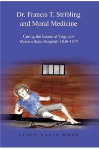 Dr. Francis T. Stribling