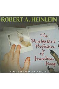 Unpleasant Profession of Jonathan Hoag Lib/E
