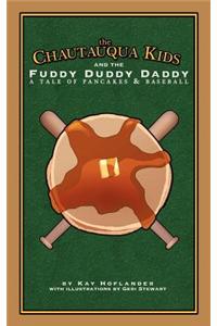 Chautauqua Kids and The Fuddy Duddy Daddy