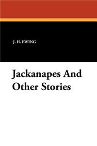 Jackanapes and Other Stories