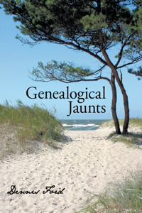 Genealogical Jaunts: Travels in Family History