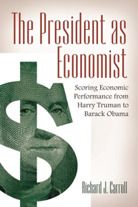 President as Economist