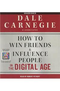 How to Win Friends & Influence People in the Digital Age