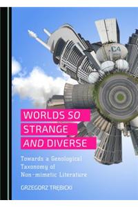 Worlds So Strange and Diverse: Towards a Genological Taxonomy of Non-Mimetic Literature