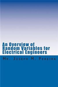 Overview of Random Variables for Electrical Engineers