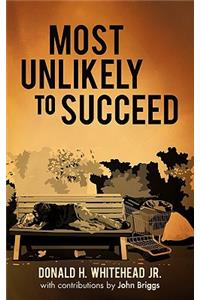 Most Unlikely to Succeed