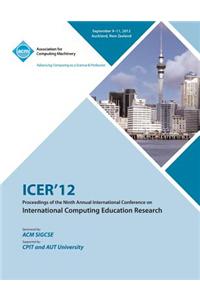 Icer 12 Proceedings of the Ninth Annual International Conference on International Computing Education Research