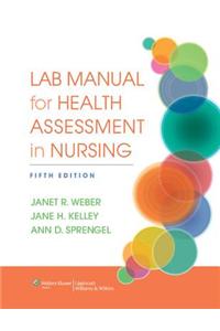 Lab Manual for Health Assessment in Nursing